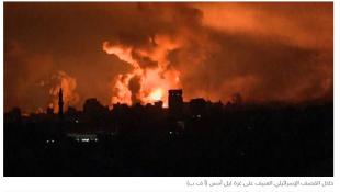 إسرائيل تستطلع البرّية بالقصف الوحشي